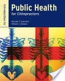 Úvod do verejného zdravia pre chiropraktikov - Introduction to Public Health for Chiropractors