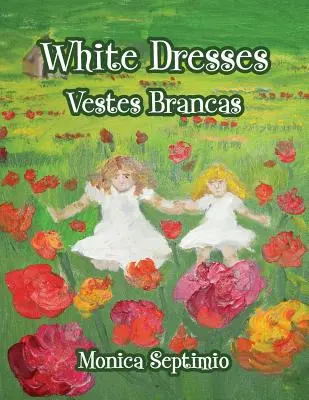 Biele šaty (anglicko-portugalské vydanie) - White Dresses (English-Portuguese Edition)