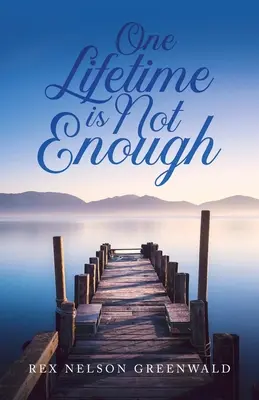 Jeden život nestačí - One Lifetime Is Not Enough