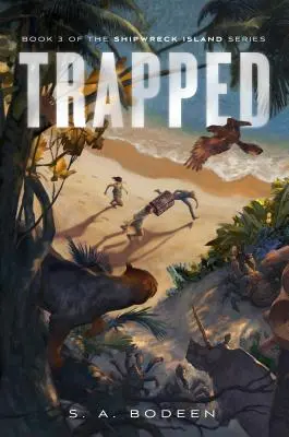 V pasci: Kniha 3 zo série Ostrov stroskotancov - Trapped: Book 3 of the Shipwreck Island Series