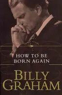 Ako sa znovu narodiť - How to Be Born Again
