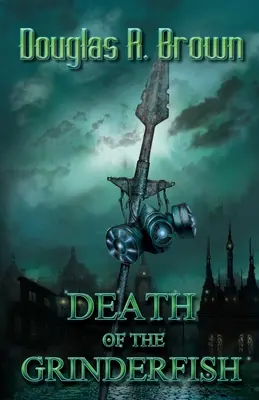 Smrť mlynára - Death of the Grinderfish