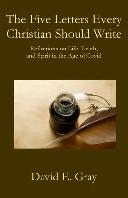 Päť listov, ktoré by mal napísať každý kresťan - The Five Letters Every Christian Should Write