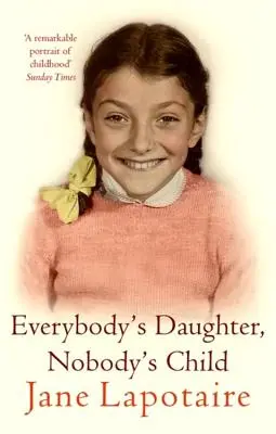 Všetkých dcéra, nikoho dieťa - Everybody's Daughter, Nobody's Child