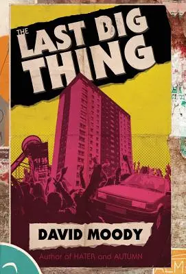 Posledná veľká vec - The Last Big Thing