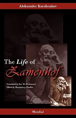 Zameniteľnosť: Život, dielo a myšlienky autora esperanta - Zamenhof: The Life, Works and Ideas of the Author of Esperanto