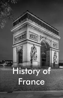 Dejiny Francúzska - History of France