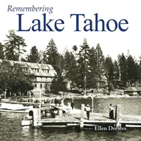 Spomienky na jazero Tahoe - Remembering Lake Tahoe