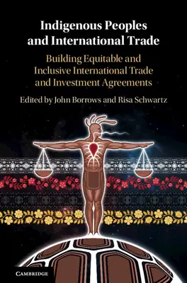 Domorodé národy a medzinárodný obchod - Indigenous Peoples and International Trade