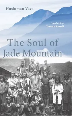 Duša Nefritovej hory - The Soul of Jade Mountain