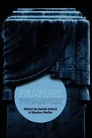 Fanpires: Publikum konzumuje moderného upíra - Fanpires: Audience Consumption of the Modern Vampire