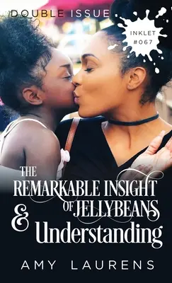 Pozoruhodný pohľad na želé a porozumenie - The Remarkable Insight Of Jellybeans and Understanding