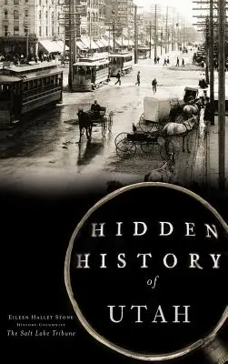 Skrytá história Utahu - Hidden History of Utah