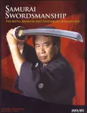 Samurajské šermovanie: Eishin-Ryu - šamanské umenie - Batto, Kenjutsu a Tameshiri - Samurai Swordsmanship: The Batto, Kenjutsu, and Tameshiri of Eishin-Ryu