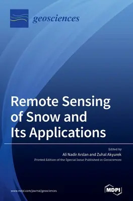 Diaľkové snímanie snehu a jeho aplikácie - Remote Sensing of Snow and Its Applications