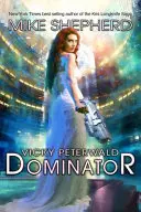 Vicky Peterwald: Dominátor - Vicky Peterwald: Dominator