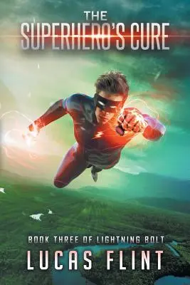 Superhrdinova liečba - The Superhero's Cure