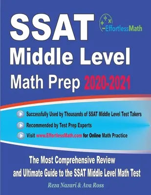 SSAT Middle Level Math Prep 2020-2021: Najkomplexnejší prehľad a konečná príručka k testu SSAT z matematiky strednej úrovne - SSAT Middle Level Math Prep 2020-2021: The Most Comprehensive Review and Ultimate Guide to the SSAT Middle Level Math Test