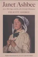 Láska, manželstvo a umelecko-remeselné hnutie - Love, Marriage, and the Arts and Crafts Movement