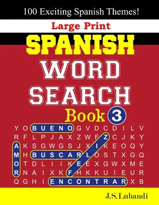 Veľká tlačená kniha ŠPANIELSKÉ HĽADANIE SLOV; 3 - Large Print SPANISH WORD SEARCH Book; 3