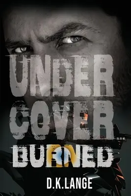 V utajení... Spálené - Undercover... Burned