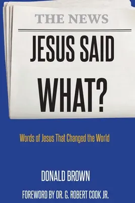 Čo povedal Ježiš? - Jesus Said What?