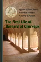 Prvý život Bernarda z Clairvaux - First Life of Bernard of Clairvaux