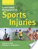 Konzervatívny manažment športových zranení 2e - Conservative Management of Sports Injuries 2e