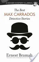 Najlepšie detektívne príbehy Maxa Carradosa - The Best Max Carrados Detective Stories