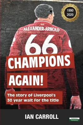 Znova šampióni!: Príbeh 30-ročného čakania Liverpoolu na titul [americké vydanie] - Champions Again!: The Story of Liverpool's 30-Year Wait for the Title [US Edition]
