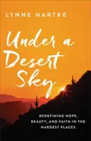 Pod púštnou oblohou - Under a Desert Sky