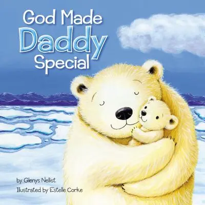 Boh urobil otecka výnimočným - God Made Daddy Special