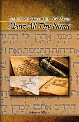 Predovšetkým tvoje meno: Tvoje slovo si zveličil - Above All Thy Name: Thou Hast Magnified Thy Word