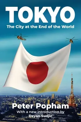 Tokio: Mesto na konci sveta - Tokyo: The City at the End of the World