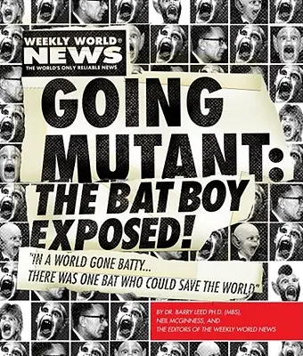 Going Mutant: Netopierí chlapec odhalený! - Going Mutant: The Bat Boy Exposed!