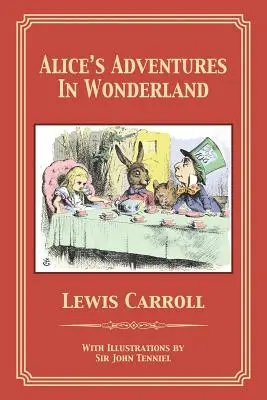 Alicine dobrodružstvá v krajine zázrakov - Alice's Adventures in Wonderland