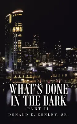 Čo sa deje v tme: časť Ii - What's Done in the Dark: Part Ii