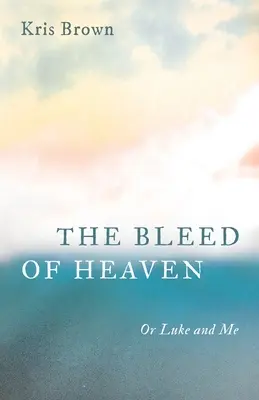 Krvácanie z neba - The Bleed of Heaven