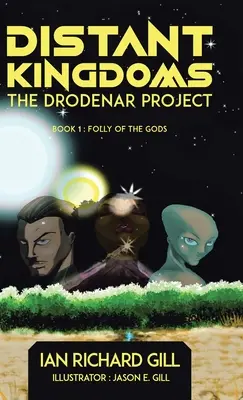 Vzdialené kráľovstvá: Projekt Drodenar, bláznovstvo bohov - Distant Kingdoms: The Drodenar Project, Folly of the Gods