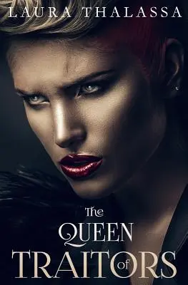Kráľovná zradcov - The Queen of Traitors
