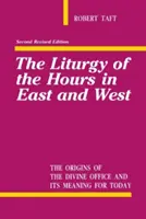 Liturgia hodín na Východe a Západe - Liturgy of the Hours in East and West