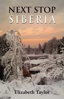Ďalšia zastávka Sibír - Next Stop Siberia