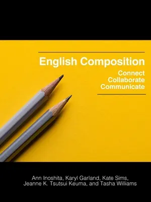 Anglická kompozícia: Spojte sa, spolupracujte, komunikujte - English Composition: Connect, Collaborate, Communicate