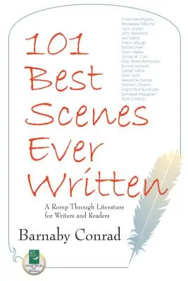 101 najlepších scén, aké boli kedy napísané: Prechádzka literárnymi scenármi pre spisovateľov a čitateľov - 101 Best Scenes Ever Written: A Romp Through Literature for Writers and Readers