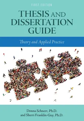 Sprievodca diplomovými a dizertačnými prácami: Teória a aplikovaná prax - Thesis and Dissertation Guide: Theory and Applied Practice