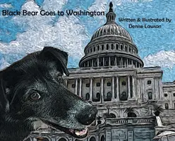 Čierny medveď ide do Washingtonu - Black Bear Goes to Washington