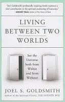 Žiť medzi dvoma svetmi - Living Between Two Worlds