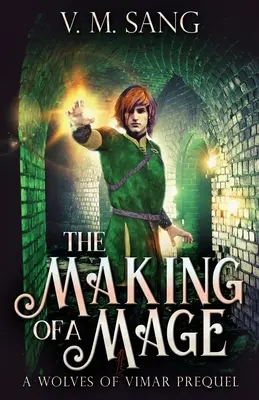 Stvorenie mága - The Making Of A Mage