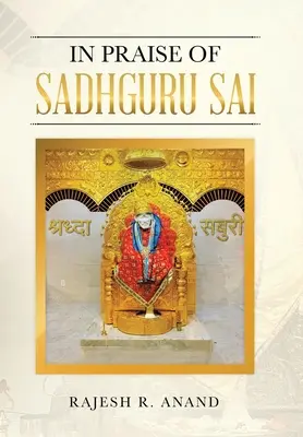 Na chválu Sadhgurua Sai - In Praise of Sadhguru Sai