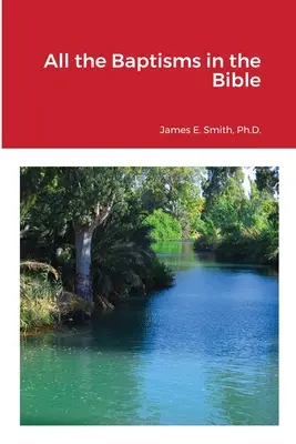 Všetky krsty v Biblii - All the Baptisms in the Bible